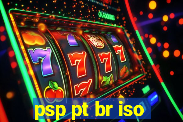 psp pt br iso